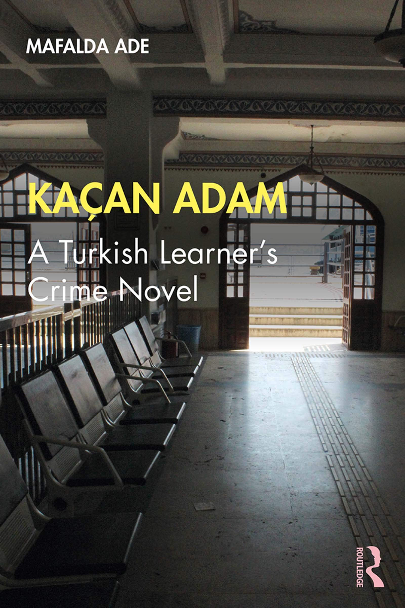 Kaçan Adam: A Turkish Learner's Crime Novel