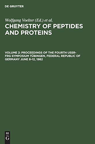 Proceedings of the Fourth USSR-FRG Symposium Tübingen, Federal Republic of Germany June 8–12, 1982 (Chemistry of peptides and proteins)