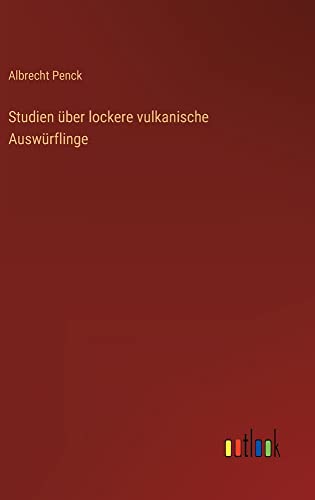 Studien über lockere vulkanische Auswürflinge