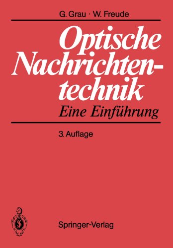 Optische Nachrichtentechnik: Eine Einführung
