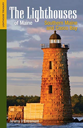 Lighthouses of Maine: So Maine & Casco (Lighthouse Treasury)
