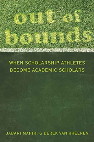 Out of Bounds: When Scholarship Athletes Become Academic Scholars (Counterpoints: Studies in the Postmodern Theory of Education)