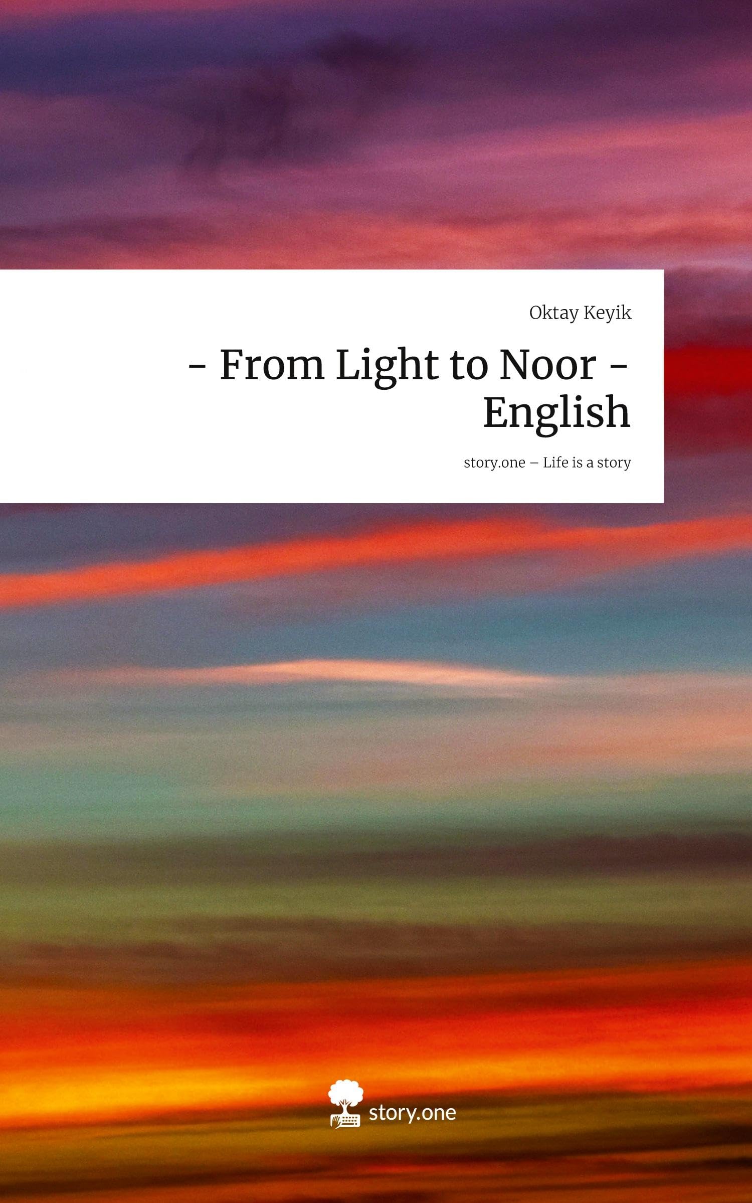 - From Light to Noor - English. Life is a Story - story.one