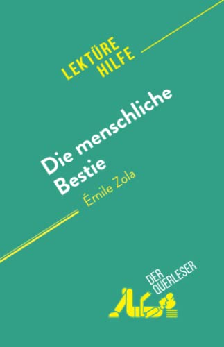 Die menschliche Bestie: von Émile Zola