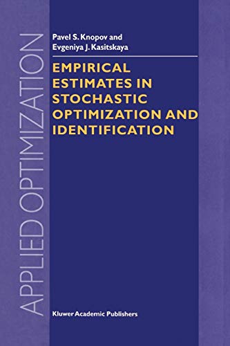 Empirical Estimates in Stochastic Optimization and Identification (Applied Optimization, 71, Band 71)