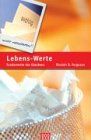 Lebens-Werte: Fundamente des Glaubens (Biblische Lehre)