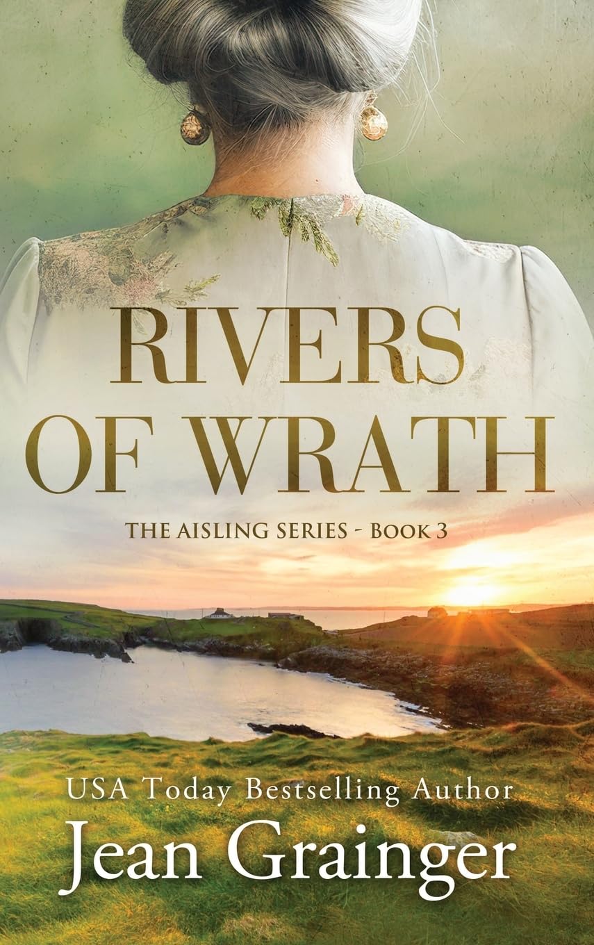 Rivers of Wrath: Cullen's Celtic Cabaret - Book 3: The Aisling Series - Book 3