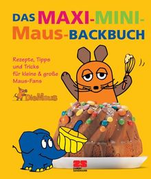 Das Maxi-Mini-Maus-Backbuch | Buch | Zustand gut