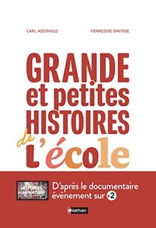 Grande et petites histoires de l'école