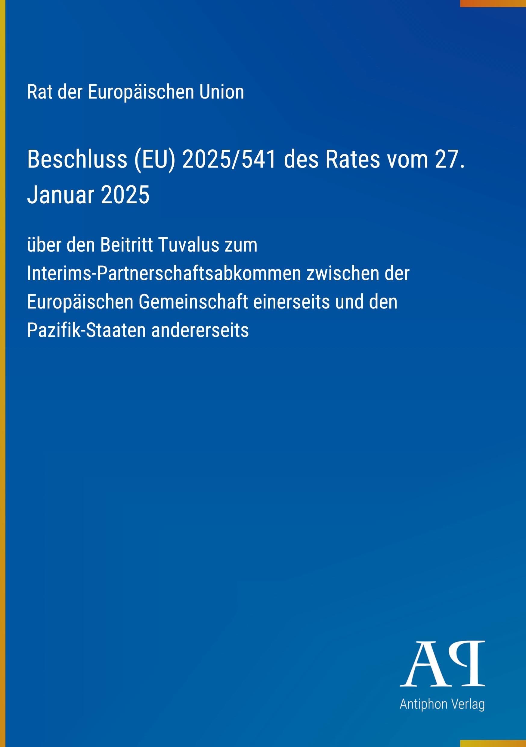 Beschluss (EU) 2025/541 des Rates vom 27. Januar 2025