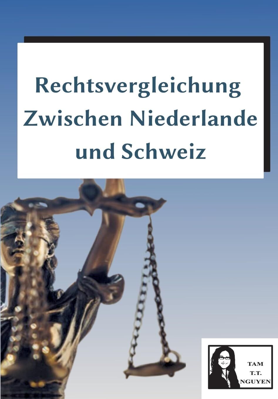 Rechtsvergleichung zwischen Niederlande und Schweiz