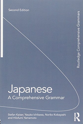 Stefan Kaiser Japanese, A Comprehensive Grammar, A Comprehensive Grammar (Comprehensive Grammars)