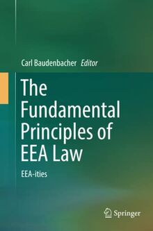 The Fundamental Principles of EEA Law: EEA-ities