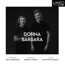 DONNA BARBARA - SONGS OF BARBARA STROZZI