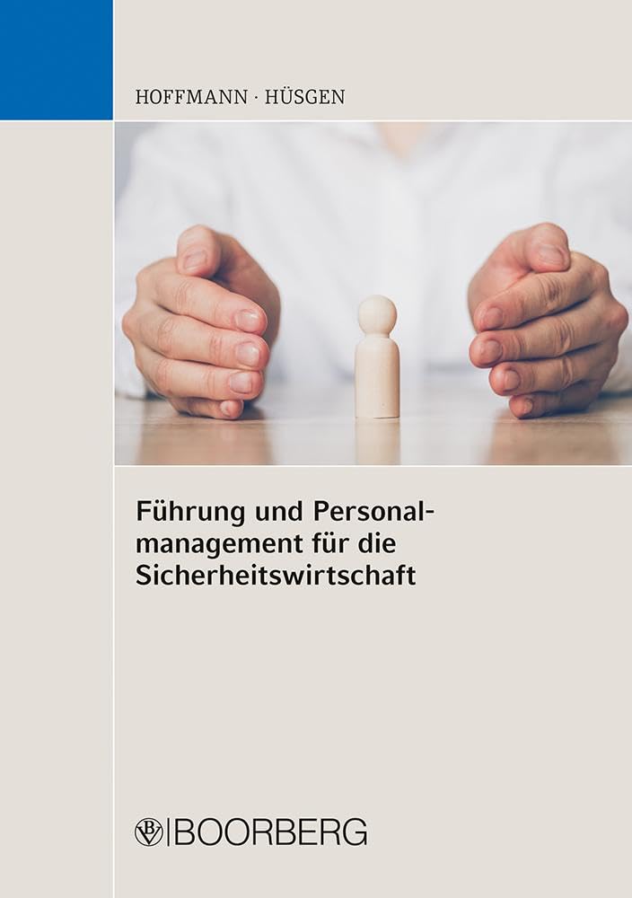 Erwin Hoffmann Führung Und Personalmanagement Für Die Sicherheitswirtschaft