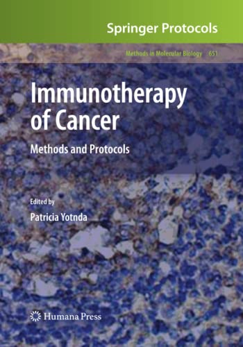 Immunotherapy of Cancer: Methods and Protocols (Methods in Molecular Biology, Band 651)