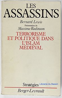 Les Assassins : terrorisme et politique dans l'islam médiéval