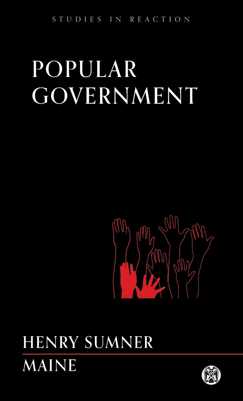 Popular Government - Imperium Press (Studies in Reaction) - Neuware
