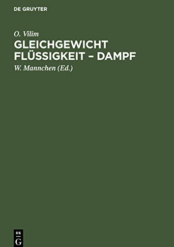 Gleichgewicht Flüssigkeit ¿ Dampf: Seine theoretische Behandlung und experimentelle Bestimmung
