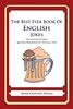 The Best Ever Book of English Jokes: Lots and Lots of Jokes Specially Repurposed for You-Know-Who