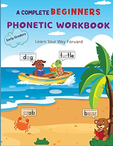 A Complete Phonetic Workbook For Early Graders (Ages 6-8): Master Phonemic Awareness and Build Strong Language Skill