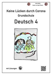 Keine Lücken durch Corona - Deutsch 4 (Grundschule): Mit Lösungen