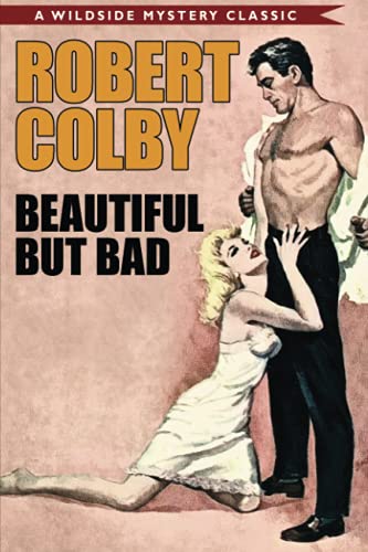 Beautiful But Bad