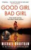 Good Girl, Bad Girl: The year's most heart-stopping psychological thriller (Cyrus Haven)