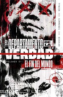 EL DEPARTAMENTO DE LA VERDAD 1. EL FIN DEL MUNDO