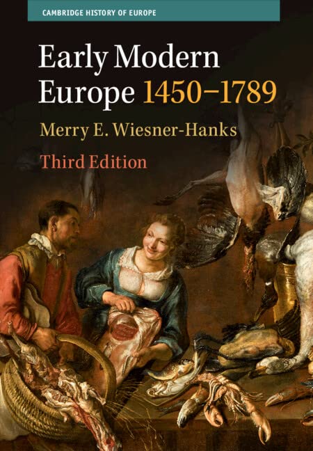 Early Modern Europe, 1450-1789 (Cambridge History of Europe)