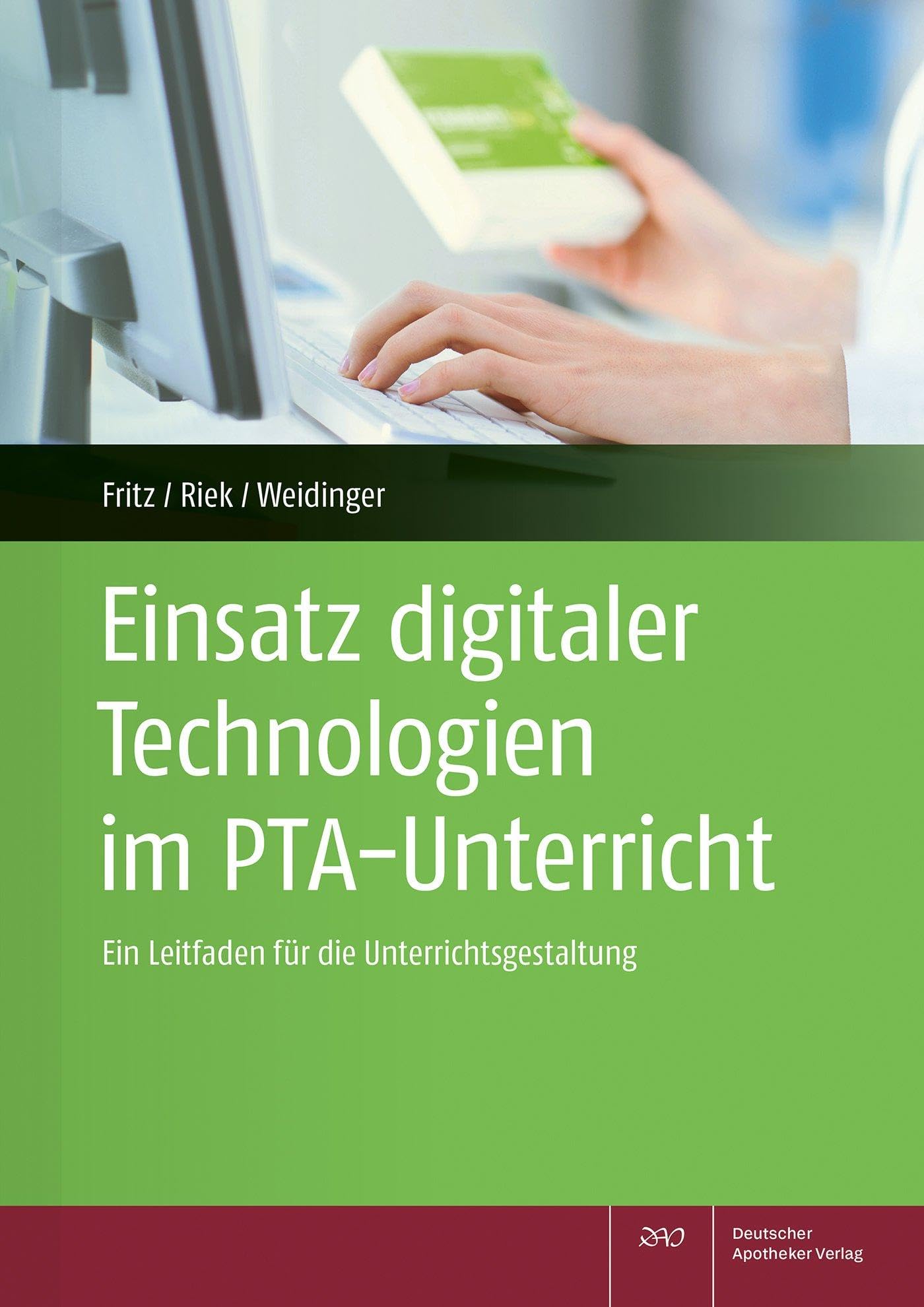 Einsatz digitaler Technologien im PTA-Unterricht: Ein Leitfaden für die Unterrichtsgestaltung