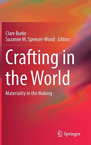 Crafting in the World: Materiality in the Making