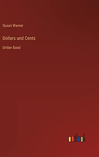 Dollars und Cents: Dritter Band