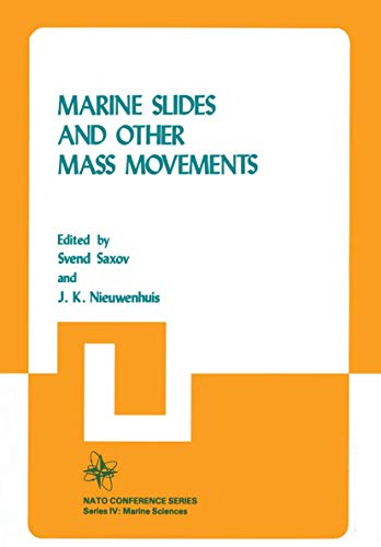 Marine Slides and Other Mass Movements (Nato Conference Series, 6, Band 6)
