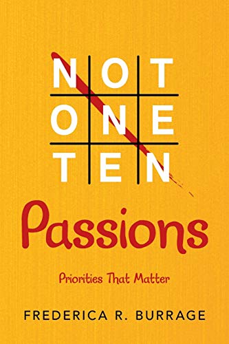 Not One Ten Passions: Priorities That Matter