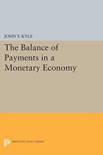 The Balance of Payments in a Monetary Economy (Irving Fisher Award Series)