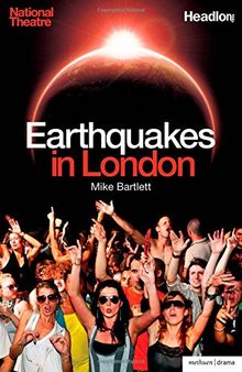 Earthquakes in London (Methuen Drama Modern Plays)