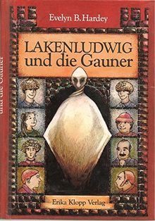 Lakenludwig und die Gauner