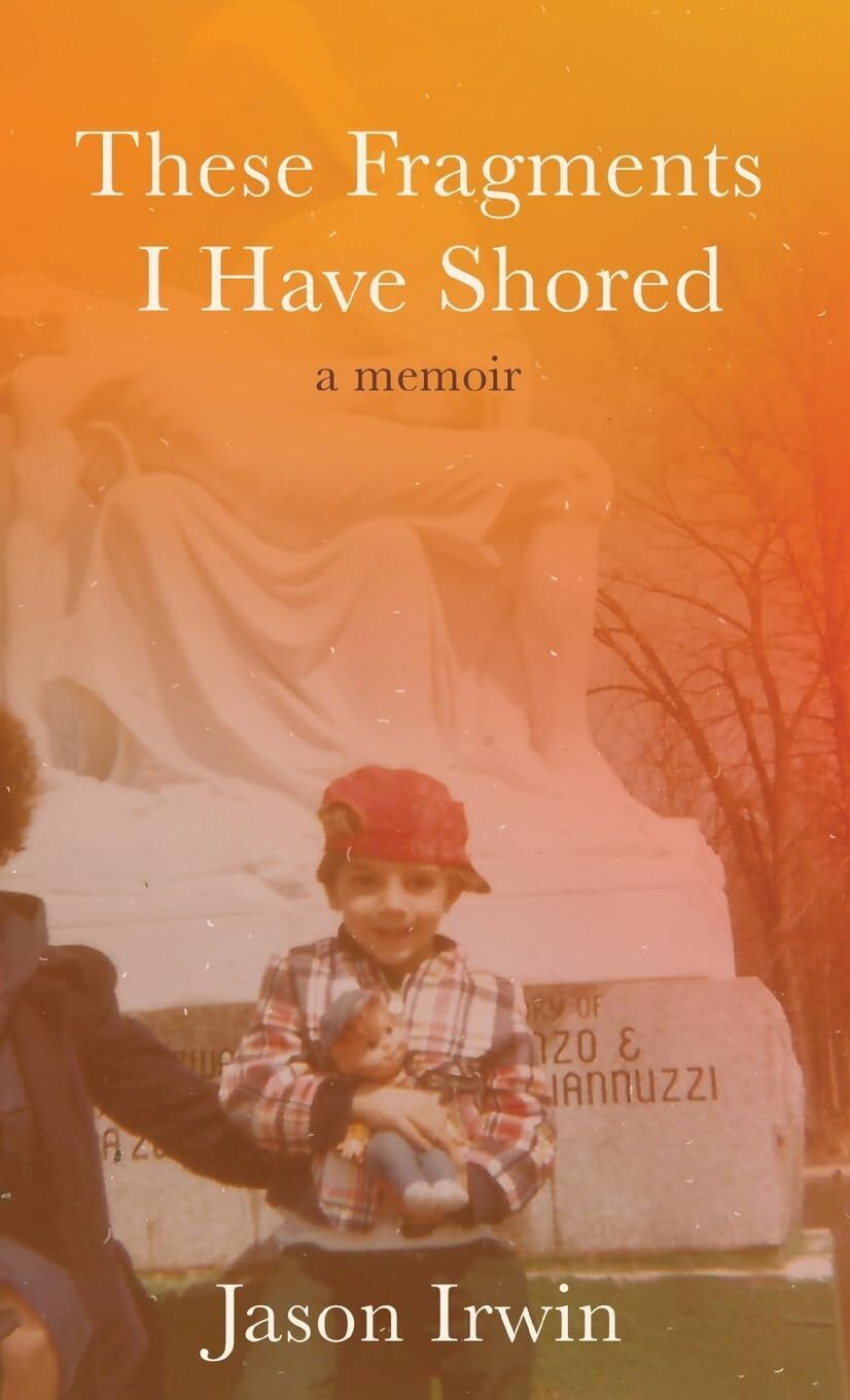 These Fragments I Have Shored