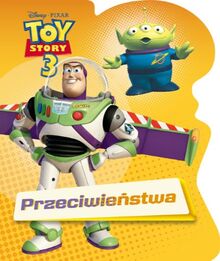 Toy Story 3 Przeciwienstwa