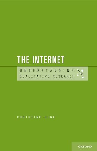 The Internet (Understanding Qualitative Research)