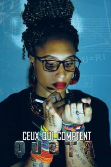 Ceux Qui Comptent: QUOTA - TOME 01