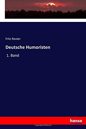 Deutsche Humoristen: 1. Band