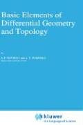 Basic Elements of Differential Geometry and Topology (Mathematics and its Applications)