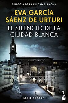 El silencio de la ciudad blanca: Trilogía de la ciudad blanca 1 (Serie Kraken) (Crimen y misterio)