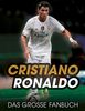 Cristiano Ronaldo: Das große Fanbuch