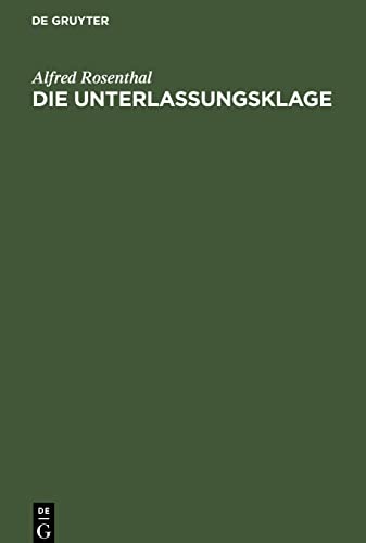 Die Unterlassungsklage: Eine Übersicht für den Praktiker