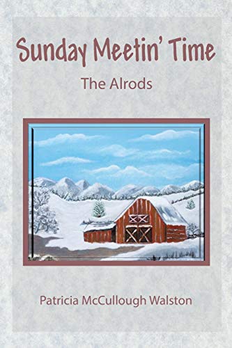 Sunday Meetin' Time: The Alrods