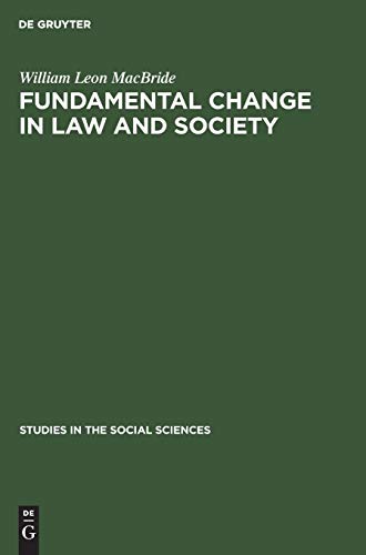 Fundamental change in law and society: Hart and Sartre on revolution (Studies in the Social Sciences, 6)