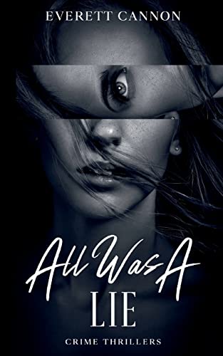 All Was A Lie: DE